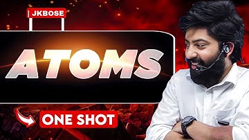 ATOMS ONE SHOT🔥 CLASS 12 PHYSICS FOR 2024-2025|| CLASS 12 PHYSICS ATOMS || wajahid sir