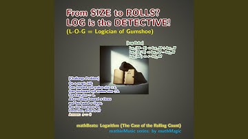 mathBeats-ACT-SAT: Logarithm (The Case of the Rolling Count)