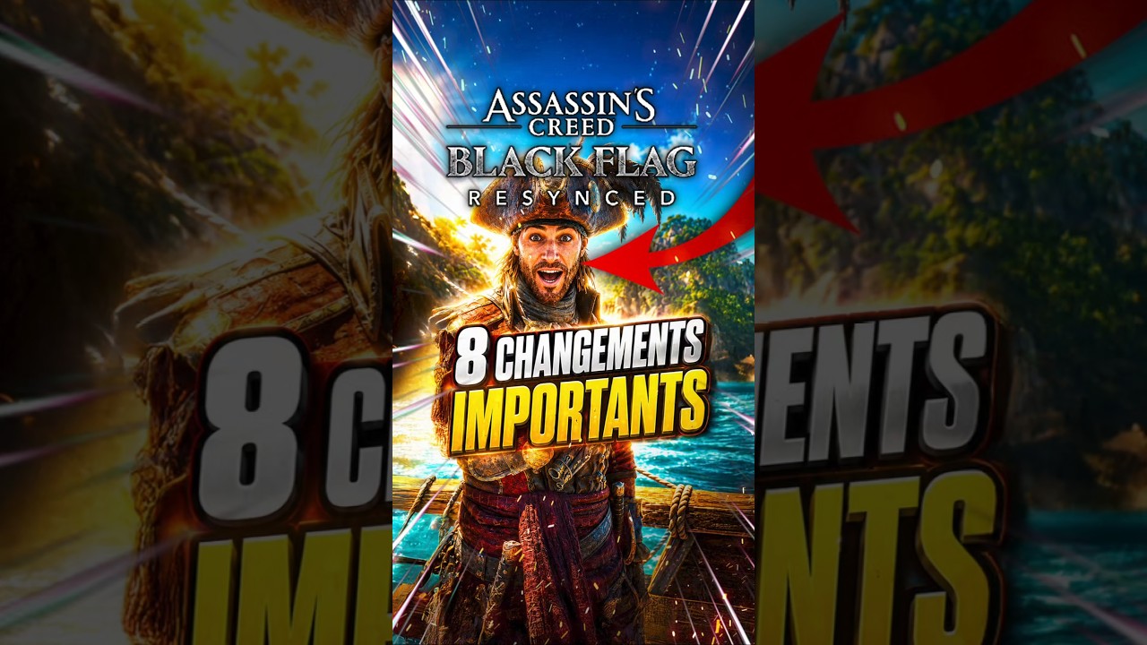 8 Changements IMPORTANTS sur AC BLACK FLAG RESYNCED (Original VS Remake) Gameplay FR