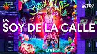 09. Soy De La Calle - Ovi, BadGuychapo | Letra #BuenViajeAlbum