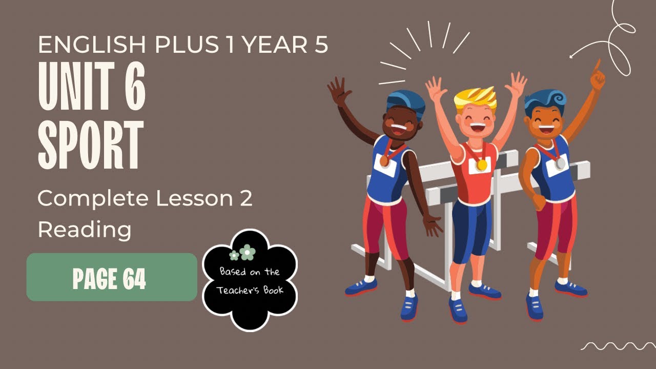 english-plus-1-yr-5-textbook-pg-64-unit-6-sport-lesson-2
