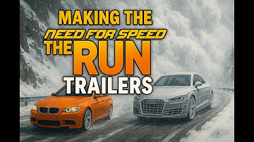 Making the NEED FOR SPEED The RUN trailers