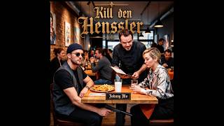 Johnny Mo - Kill den Henssler