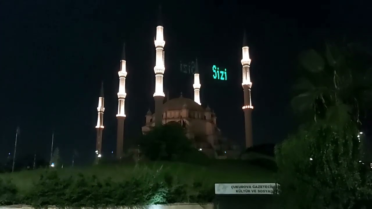 Adana Sabancı Merkez Camii'nde Sabah Ezanı