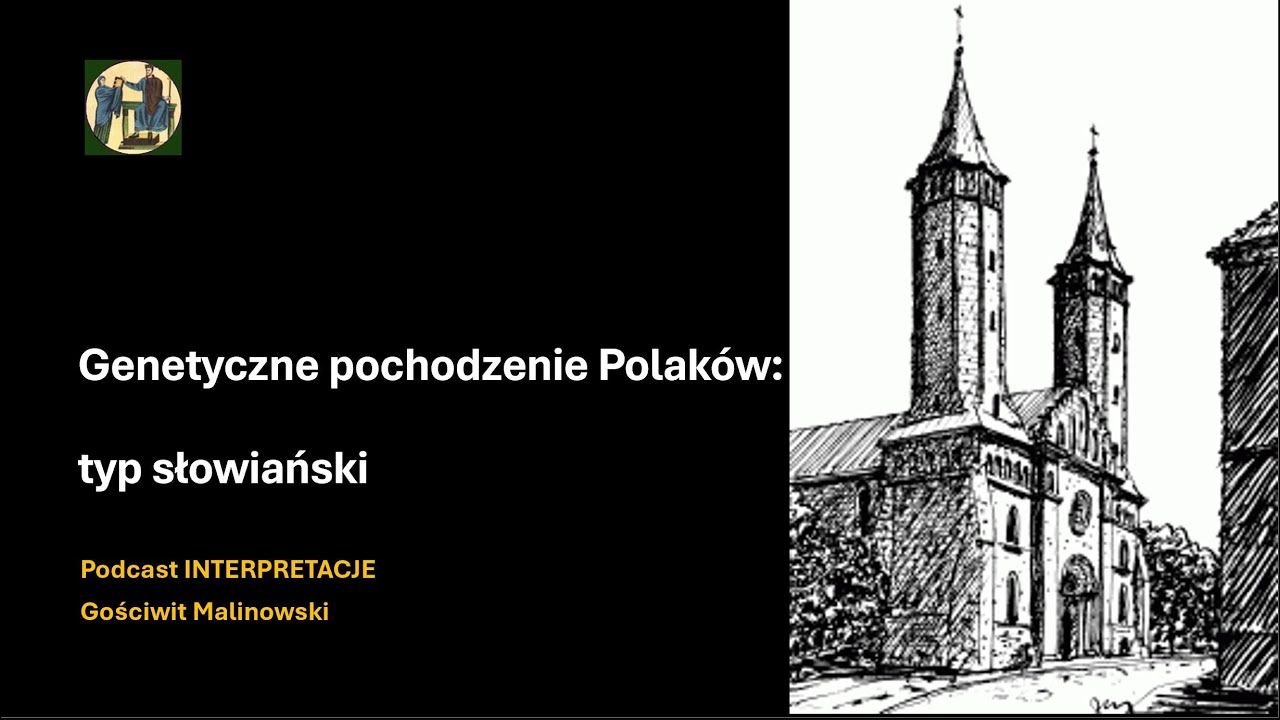 #2 Genetyczne pochodzenie Polaków: typ słowiański (audycja specjalna)