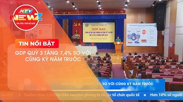 GDP QUÝ 3 TĂNG 7,4% SO VỚI CÙNG KỲ NĂM TRƯỚC