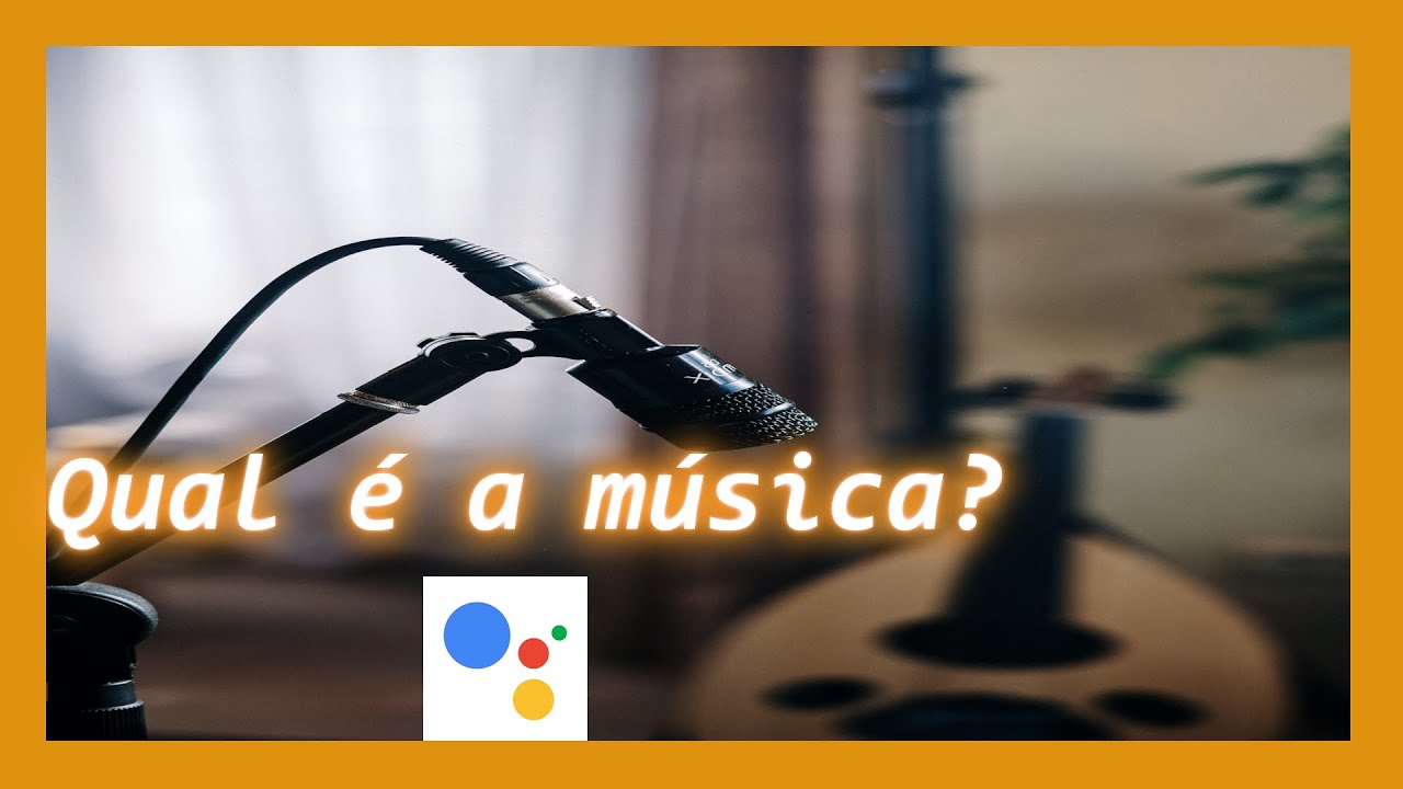 Descubra qual música está tocando com o Google Assistente - TecMundo