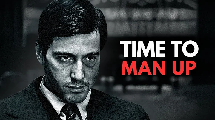 TIME TO MAN UP - Motivational Speech