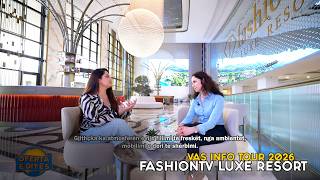 FashionTV Luxe Resort - moda dhe luksi në pushimet tuaja!