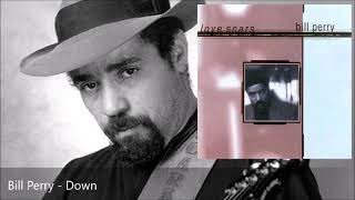 Video thumbnail of "Bill Perry - Down"