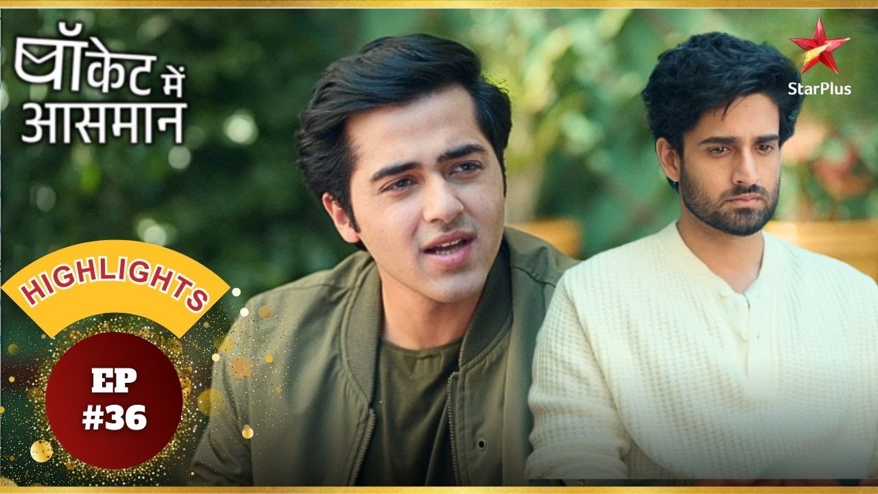 Ishaan ने दी Digvijay को सलाह! | Ep.36 | Highlights | Pocket Mein Aasman  | Mon-Sun | 6:30PM