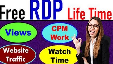 How to Get Free RDP for YouTube Views, Watchtime, CPM, & Website Traffic: Boost Your Online Presence