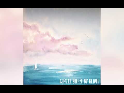 [Official Audio] OLIVER(올리버) - Gentle Breeze