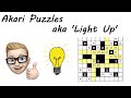 Akari Puzzles (Light Up) - Rules &amp; Strategies