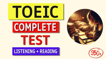 "TOEIC Complete Listening & Reading Test 2024 (FREE Answers & Tips!)"