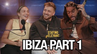 Sam & Pete In Ibiza Part 1 | Staying Relevant Podcast