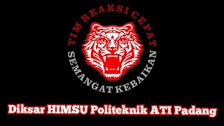 Diksar HIMSU Politeknik ATI Padang support by Tim Reaksi Cepat Part 1