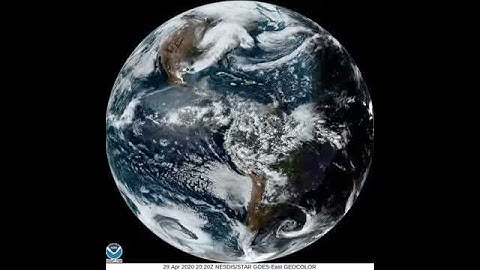 NOAA Full Disk video, with moving clouds - 29 APR 2020