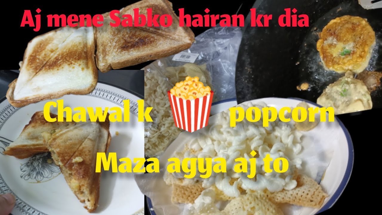 Rice popcorn nay Maza kra dia aj chicken sandwich ki to Kya he bat hai my vlogs YouTube