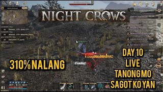 NIGHT CROWS Day 10 Puyat mode para mag level 45 and F2P