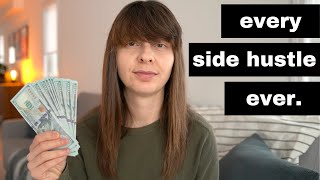 Rating Every Side Hustle Ive Ever Tried