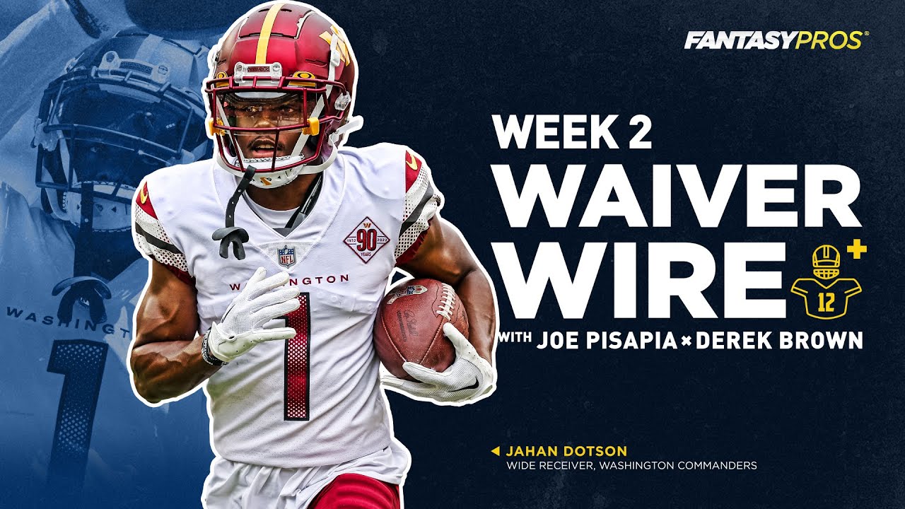 Week 2 Waiver Wire Pickups Players To Target, Drop, and Trade (2022