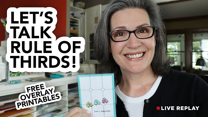 Exploring the Rule of Thirds (10-Minute Design Chat for Crafty PeopleLive Replay)