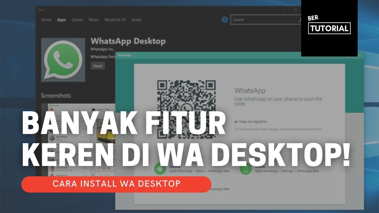 Install WhatsApp Desktop di PC dan beda dengan WhatsApp Web