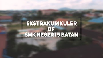 PROFILE KEGIATAN EKSTRAKURIKULER SMK NEGERI 5 BATAM