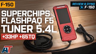 2009-2010 5.4L F150 Superchips Flashpaq F5 Tuner Review & Dyno