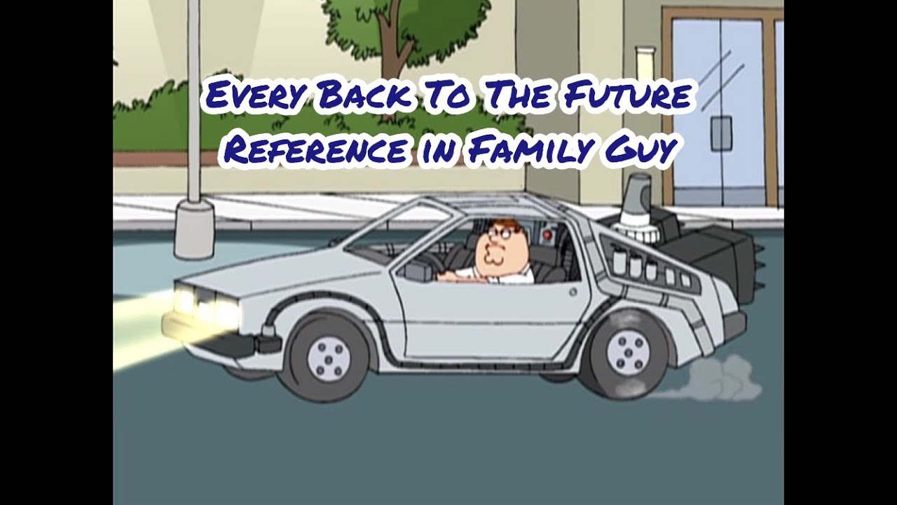 Back To The Future References In Family Guy - YouTube