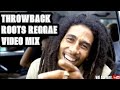 🔥 THROWBACK ROOTS REGGAE VIDEO MIX | VDJ SARJENT BUNNY WAILER BURNING SPEAR LUCKY DUBE BOB MARLEY