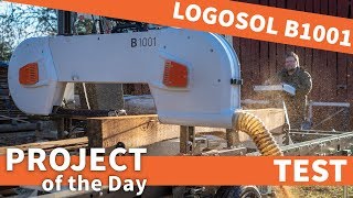 New sawmill on the farm, Logosol B1001 Smart Set