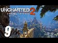 Arriver à Shambala (UNCHARTED 2 : AMONG THIEVES #9)