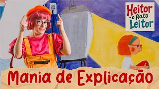 Heitor o Rato Leitor | Mania de Explicação | Adriana Falcão 