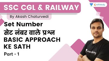 Set Number/सेट नंबर वाले प्रश्न | Basic Approach | SSC/CGL/Railways | Akash Chaturvedi | wifistudy