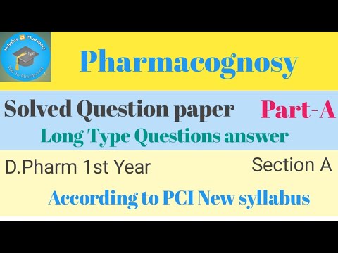 Pharmacognosy Solved Question Paper Part-A #dpharma - YouTube