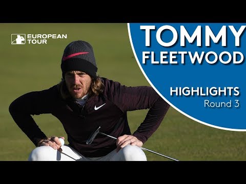 Tommy Fleetwood Highlights | Round 3 | 2018 Alfred Dunhill Links Championship