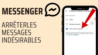 Comment arrêter les messages indésirables sur Facebook Messenger|Arrêter les notifications indésirab