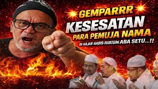 hebooohhh  Abah Setu Bongkar Kesesatan Para Pemuja Istilah 