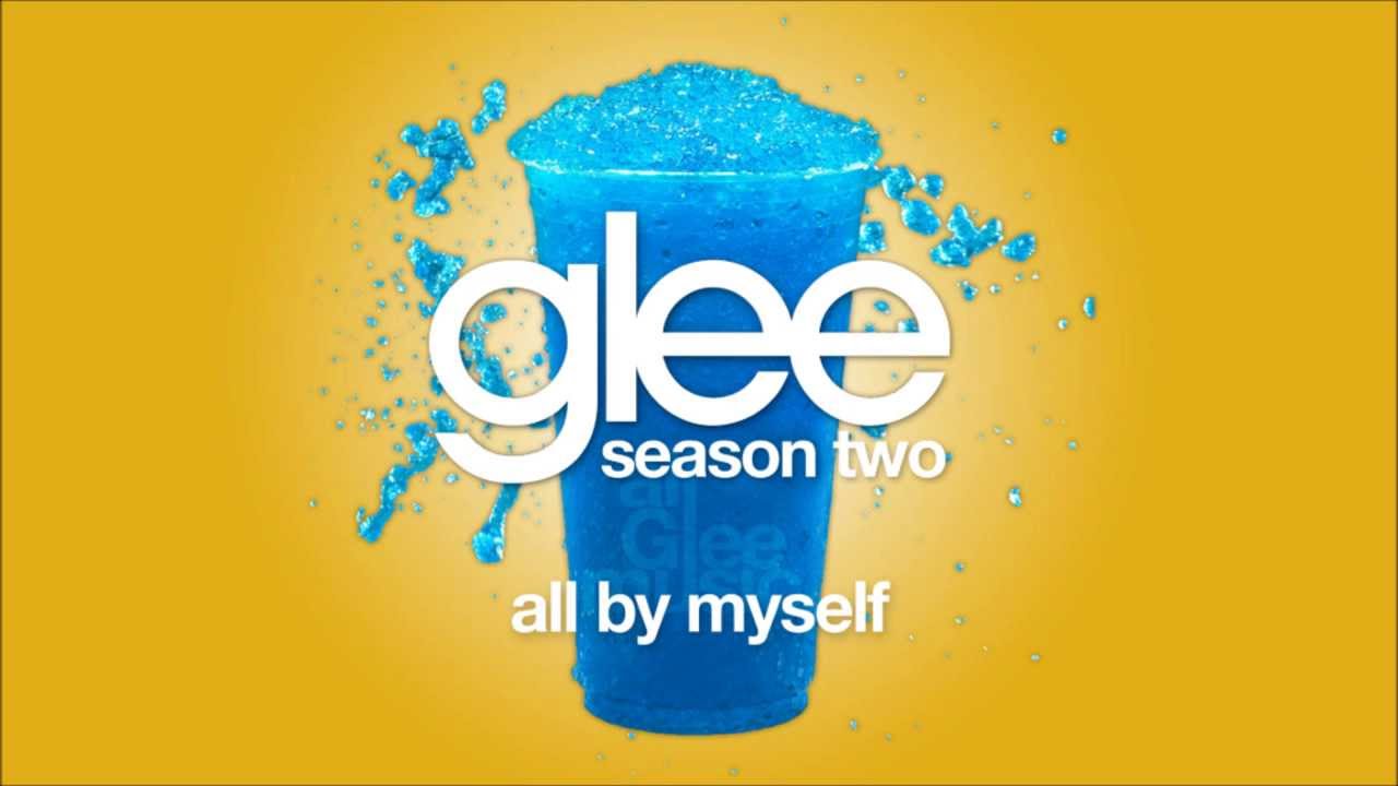 All By Myself | Glee [HD FULL STUDIO]