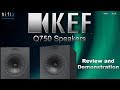 Kef q750 speaker review and demonstration