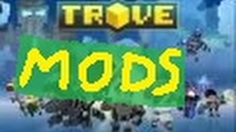 How To Install Mods In Trove Manually  :D