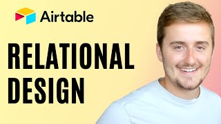 How to Use the Relational Database Design of Airtable