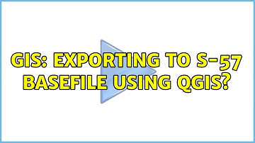 GIS: Exporting to S-57 basefile using QGIS?