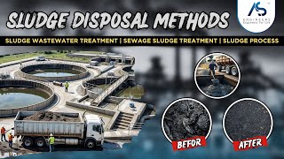 Sludge Disposal Methods | Sludge Wastewater Treatment | Sewage Sludge Treatment | Sludge Process