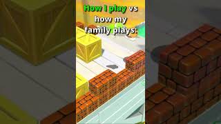 How I Play 3D World Vs How My Family Plays
