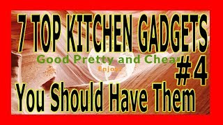 TOP 7 KITCHEN GADGETS #4 | You Should Have Them 👩‍🍳👩‍🍳👩‍🍳
