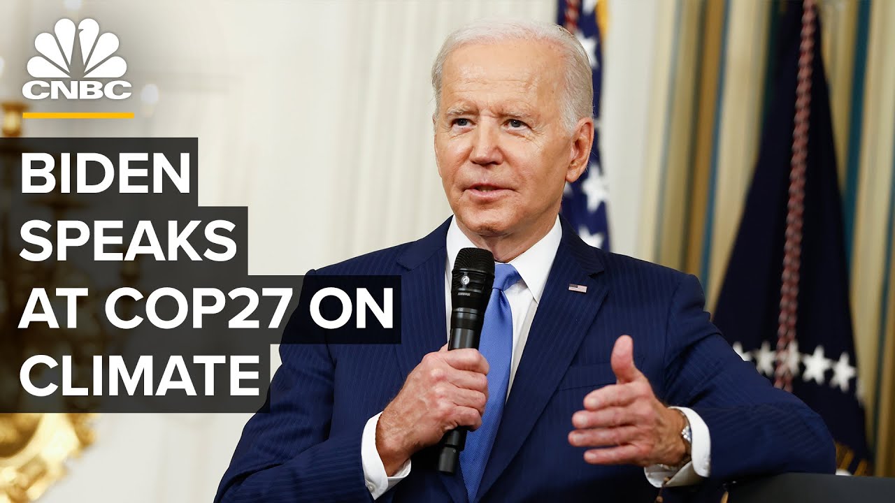 President Biden addresses climate change at COP27 in Egypt — 11/11/22