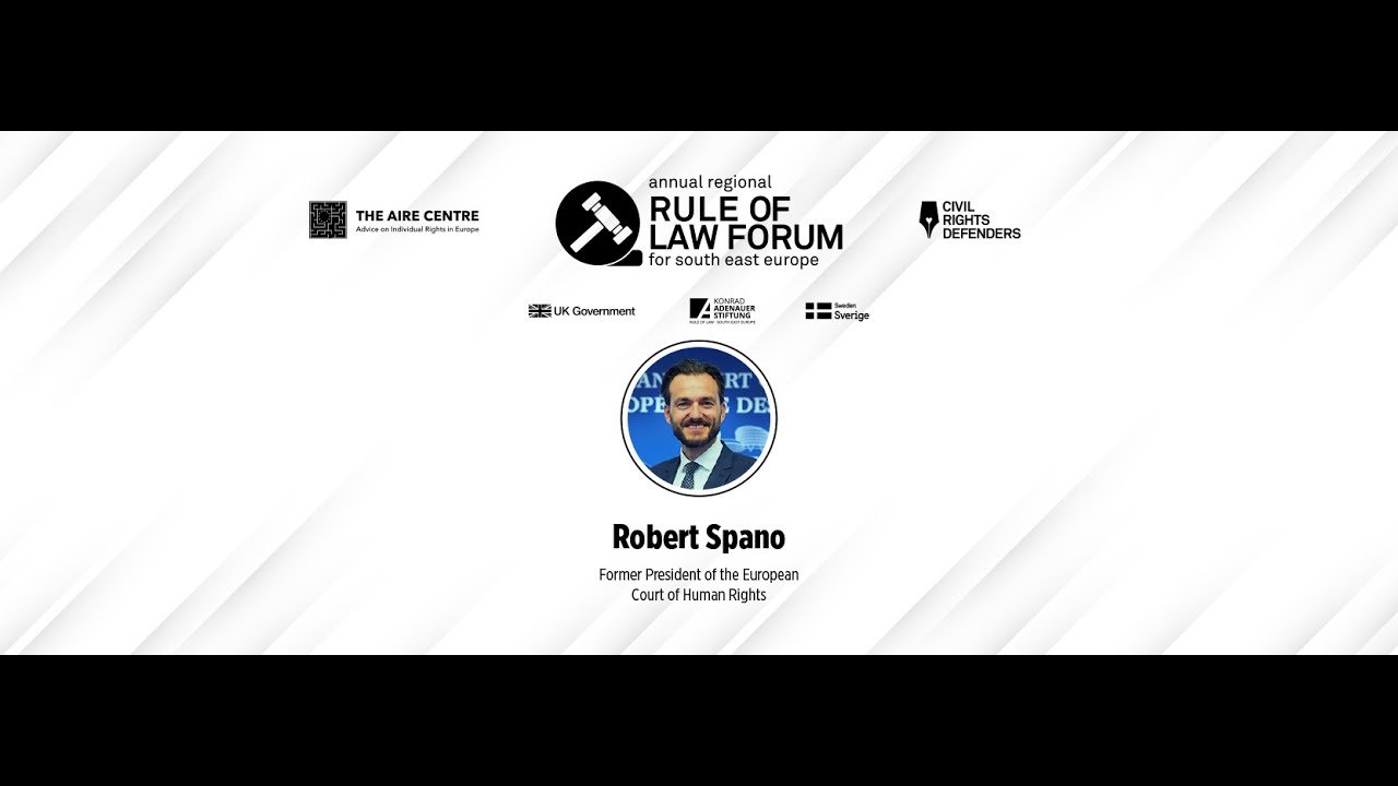 Robert Spano - 9th Regional Rule of Law Forum for South East Europe